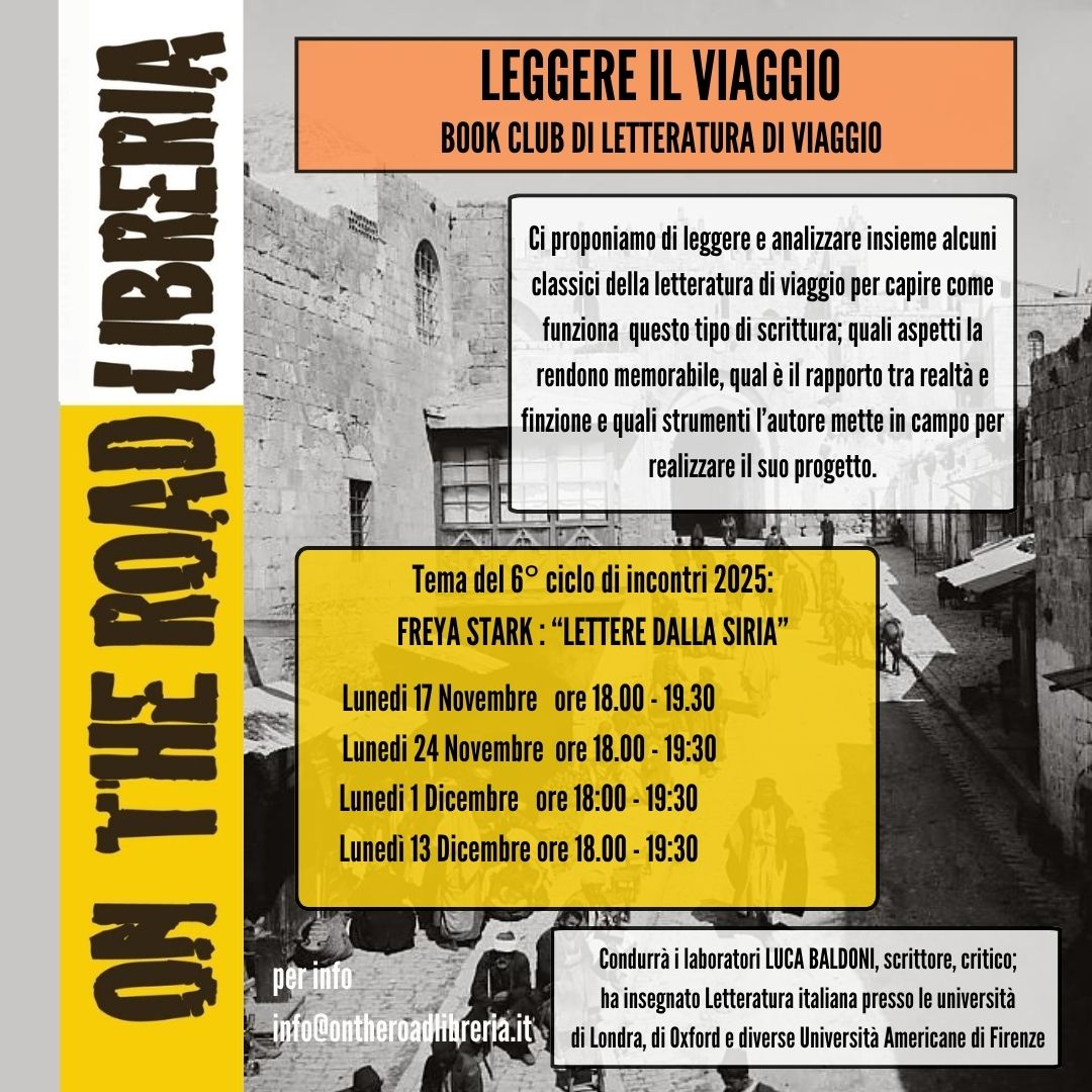 Leggere il viaggio: book club di letteratura di viaggio. Freya StarK