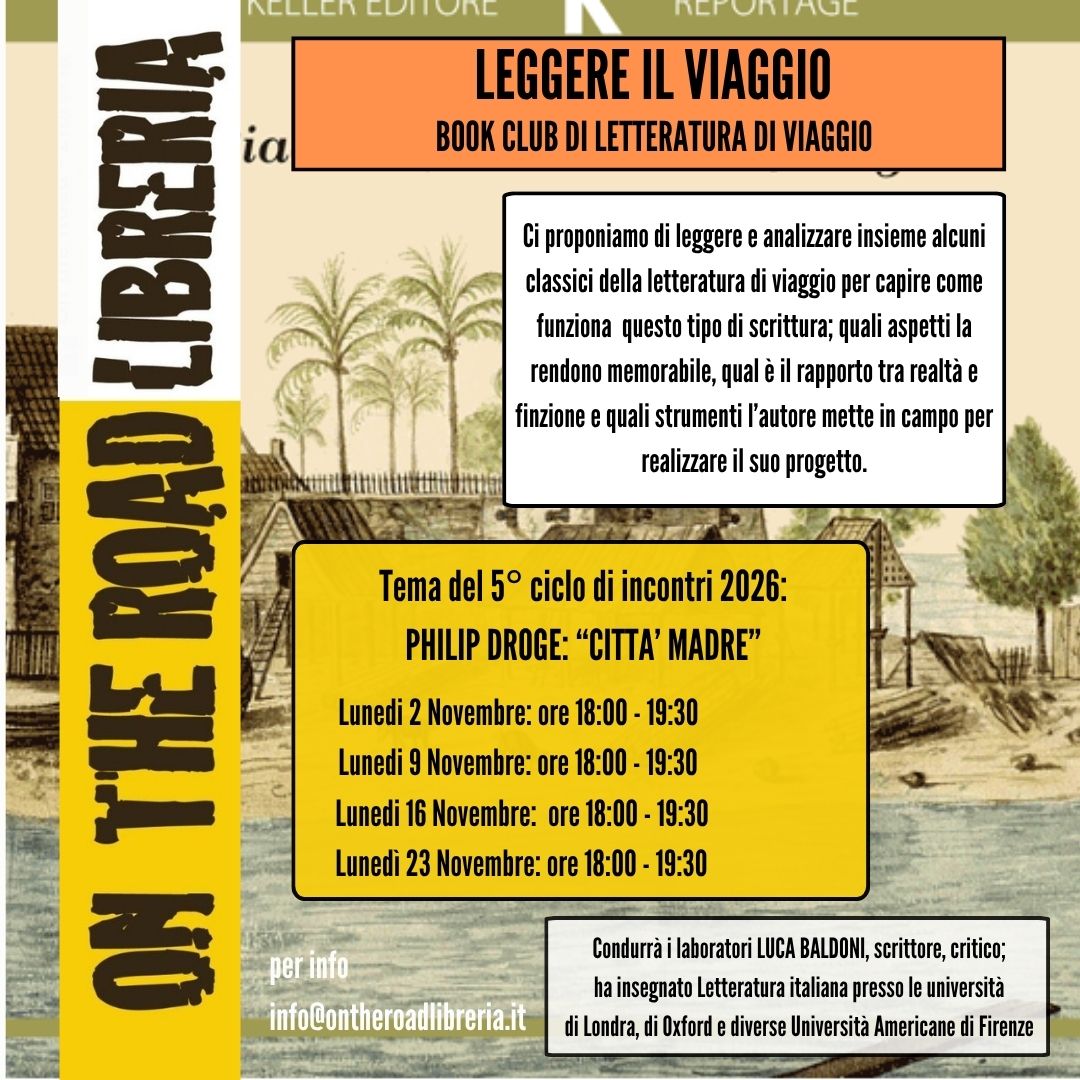 Leggere il viaggio. Bookclub di letteratura di viaggio: Philip Droge
